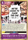 We're Going to Claim the One Piece!!! (OP07-077)