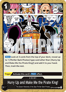 Hurry Up and Make Me the Pirate King! (OP14-097)